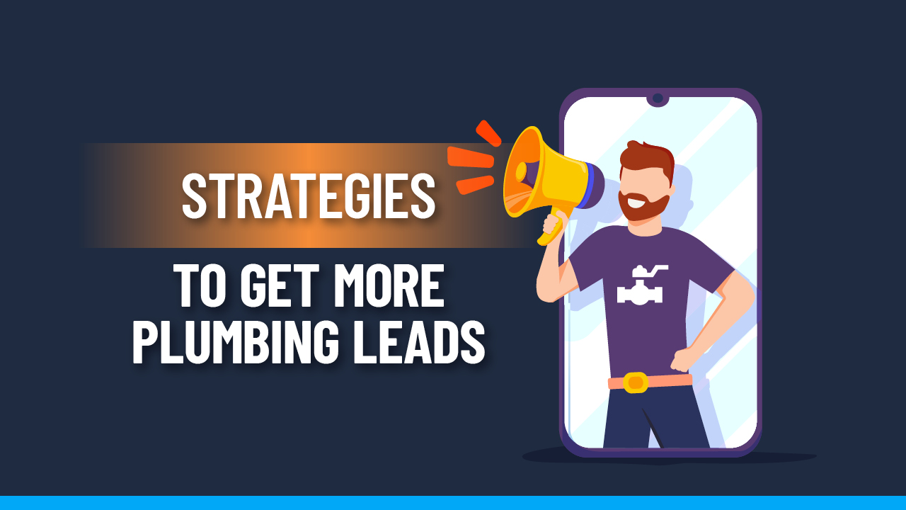 generate more leads for your plumbing business